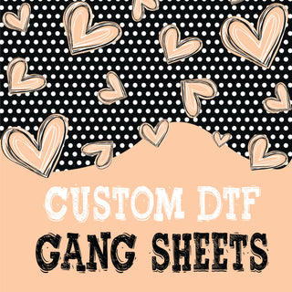 CUSTOM DTF GANG SHEETS - NO MINIMUMS - Read Product Description