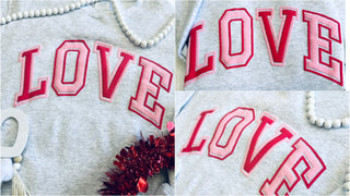 LOVE - 2 Color Puff Screenprinted Sweatshirt