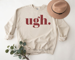 ugh

tshirt

trendy

trending

sweatshirt

screenprinted

sarcastic

popular

peachy keen prints

NEW

graphic tshirt

Funny

everyday

cute

