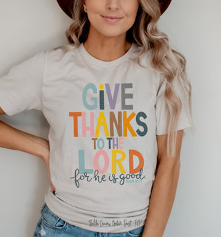 Thanksgiving  Thankful  Screen Printed Transfer  Screen Printed Design  Screen Printed  Screen Print Transfer  Screen Print Design  Sayings  Saying  ready to press  Phrases  Phrase  peachy keen prints  In All Things Give Thanks  high heat  Give Thanks to the Lord for he is good  fall  Faith Screen Print Design  faith  cute  colorful