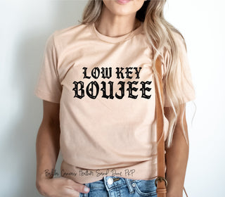 womens  trending  simplistic  Screen Printed Transfer  Screen Printed Design  Screen Printed  Screen Print Transfer  Screen Print Design  Screen Print  sayings  saying  ready to press  popular  phrases  phrase  peachy keen prints  low key boujee  funny  cute  boujee  black