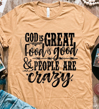God is Great - Food Is Good - People Are Crazy