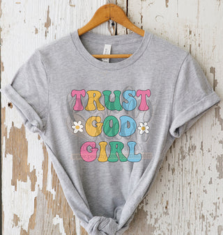 Trust God Girl -RETRO - Daisy - DTF Transfer