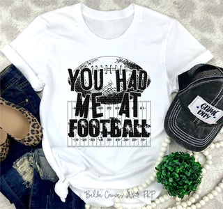 you had me at football  Women  touchdowns  team spirit  tailgates  tackles  Screen Printed Transfer  Screen Printed Design  Screen Printed  Screen Print Transfer  school spirit  Sayings  Saying  ready to press  Phrases  Phrase  peachy keen prints  Men's  Game Day Vibes  Game Day  Football  cute  Black  #gameday